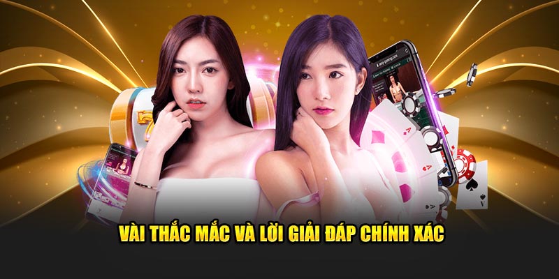 Vài thắc mắc và lời giải đáp chính xác